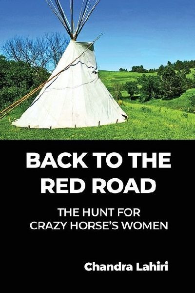 Back to the Red Road: The Hunt for Crazy Horses Women