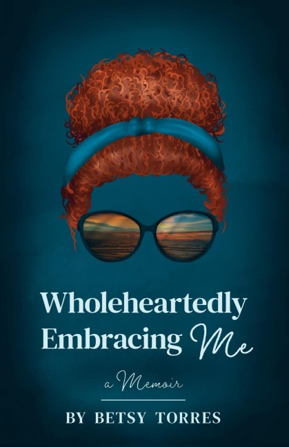 Wholeheartedly Embracing Me