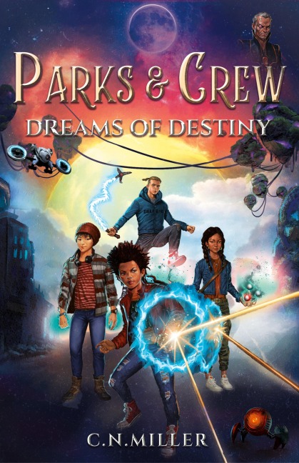 Parks and Crew: Dreams of Destiny