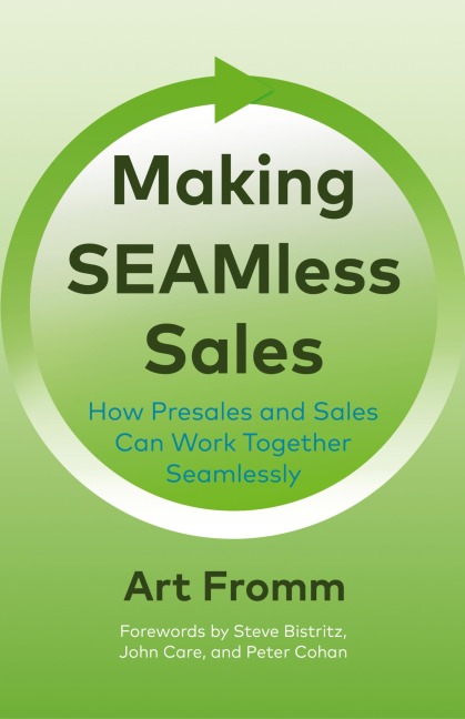 Making SEAMless Sales: How Presales and Sales Can Work Together Seamlessly