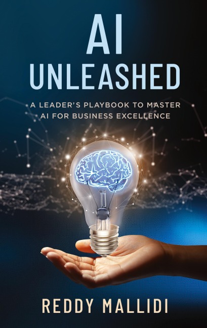 AI Unleashed: A Leader's Playbook to Master AI for Business Excellence