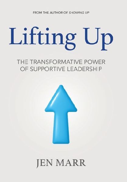 Lifting Up: The Transformative Power of Supportive Leadership