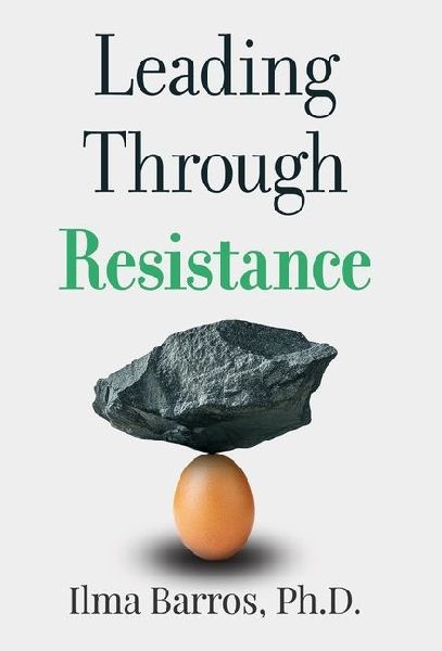 Leading Through Resistance