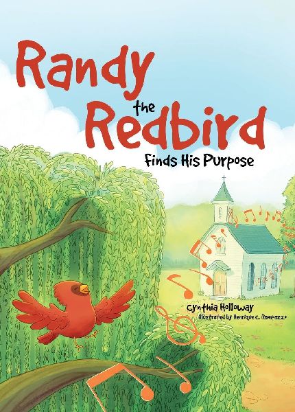 Randy the Redbird Finds His Purpose
