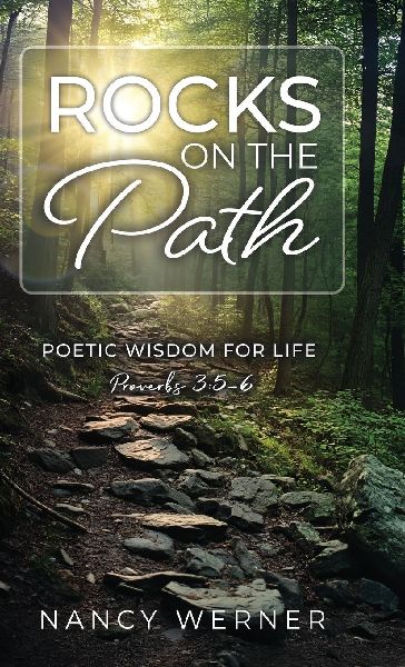 Rocks on the Path: Poetic Wisdom for Life