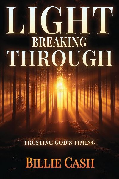 Light Breaking Through: Trusting Gods Timing