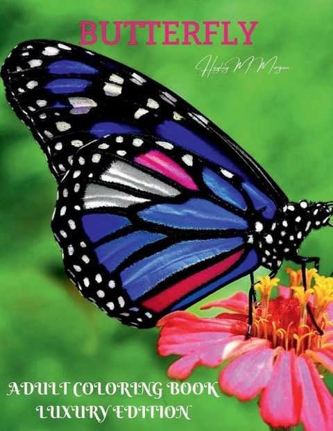 Butterfly Adult Coloring Book Luxury Edition: An Adult Coloring Book with Beautiful Butterflies Mantra Craft Coloring Book 36 Premium Butterfly Desings Coloring Pages Adult Butterfly Coloring Book for Stress Relieving and Relaxation