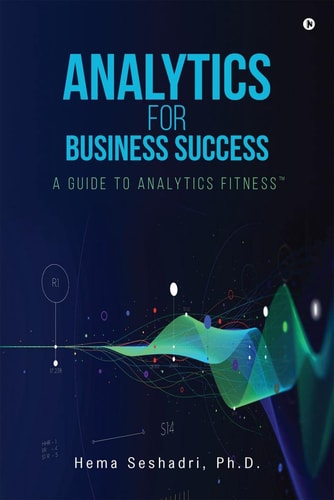 Analytics for Business Success A Guide to Analytics Fitness