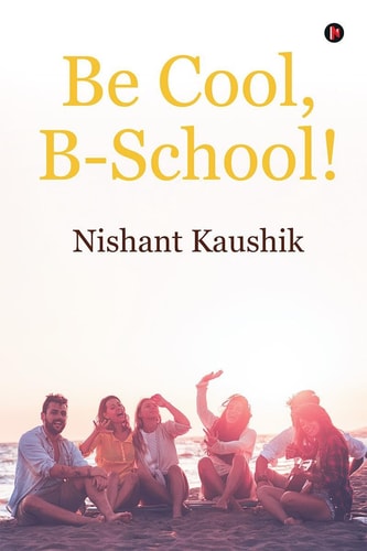 Be Cool, B-School!
