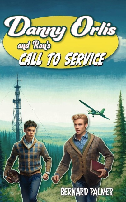Danny Orlis and Rons Call to Service