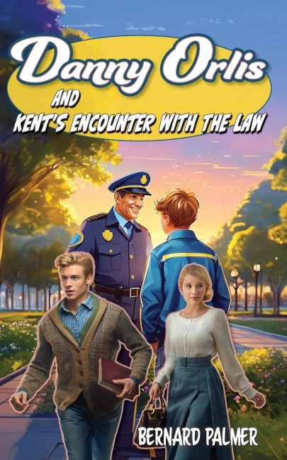 Danny Orlis and Kents Encounter with the Law