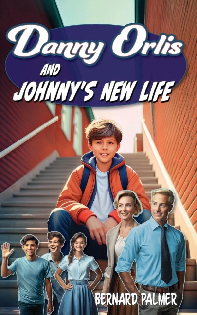 Danny Orlis and Johnnys New Life