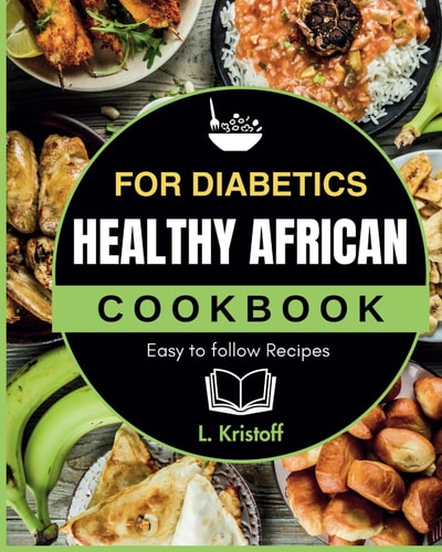 Healthy African Cookbook For Diabetics