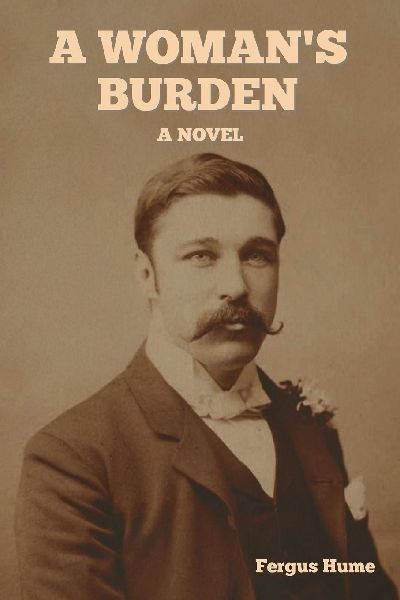 A Woman's Burden: A Novel