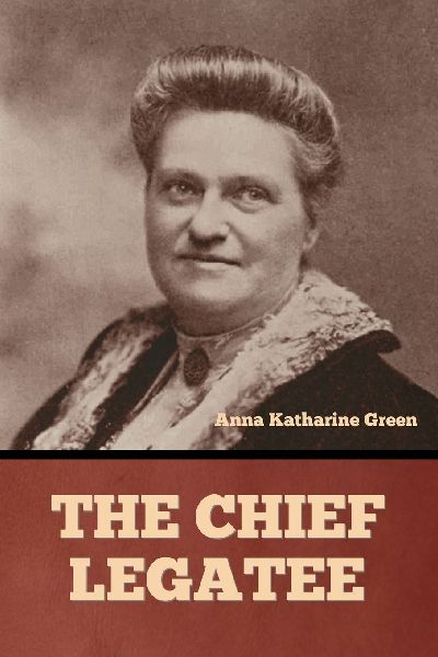 The Chief Legatee