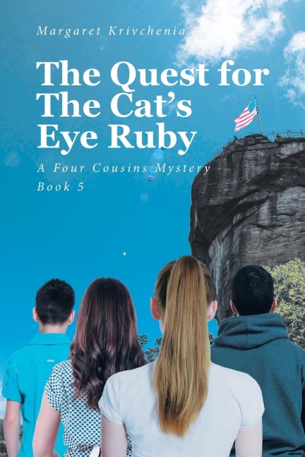 The Quest for The Cats Eye Ruby: A Four Cousins Mystery
