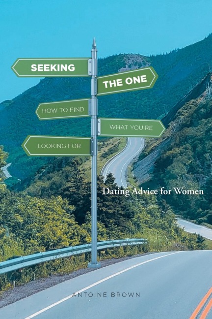 Seeking The One: How to Find What You're Looking for