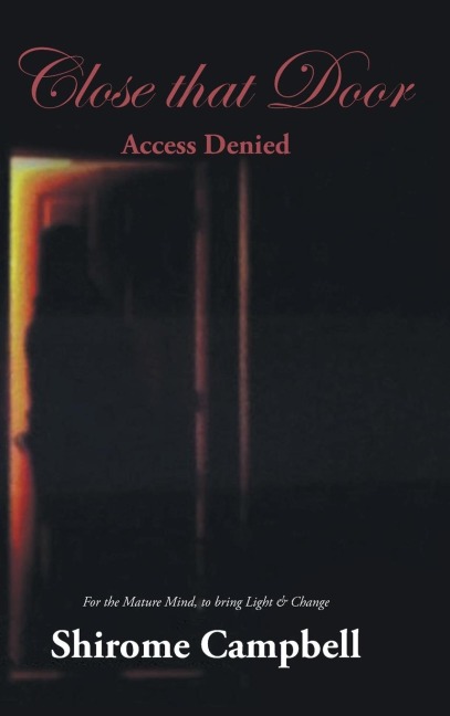 Close that Door: Access Denied