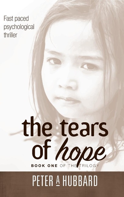 The Tears of Hope: BOOK ONE OF THE TRILOGY