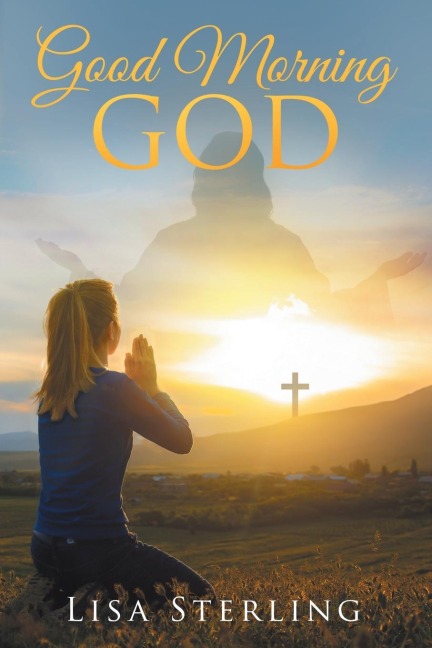 Good Morning God