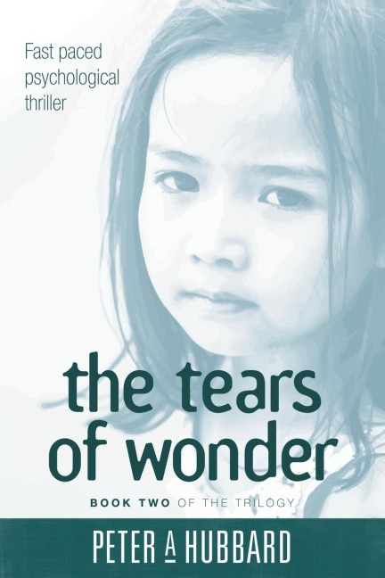 The Tears of Wonder: BOOK TWO OF THE TRILOGY