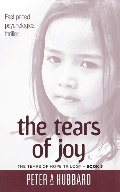 The Tears of Joy: The Tears of Hope Trilogy - Book 3