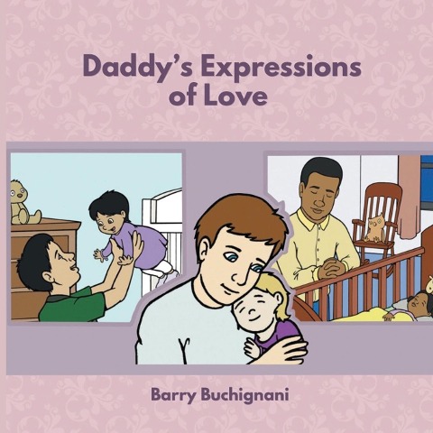 Daddys Expressions of Love