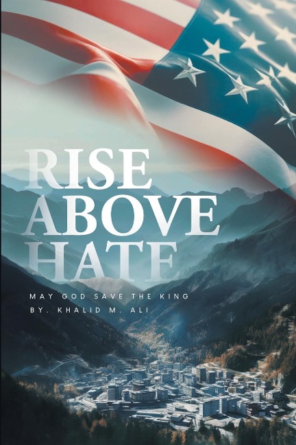 Rise Above Hate: May God Save the King