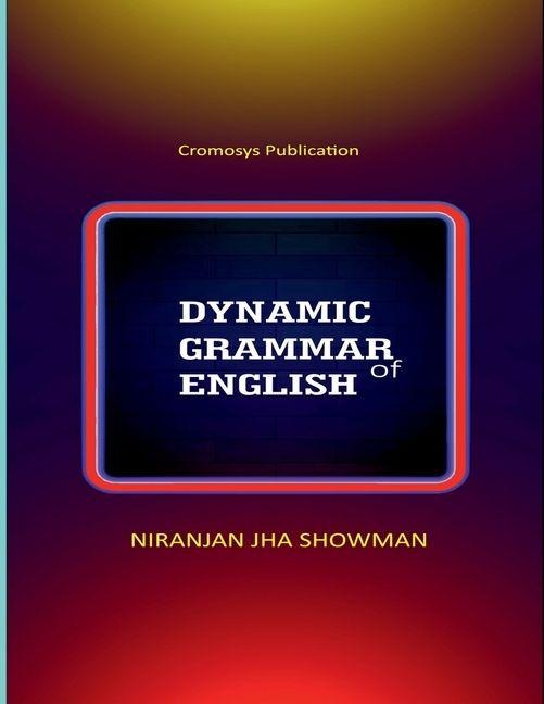 Dynamic Grammar of English