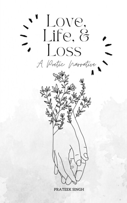 Love, Life, and Loss