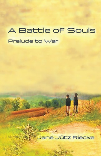 A Battle of Souls Prelude to War