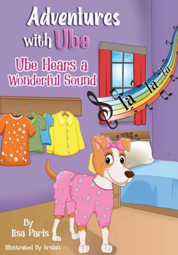 Adventures With Ube Ube Hears A Wonderful Sound