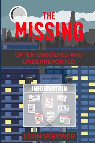 The Missing A Novel by Leon Skrywer