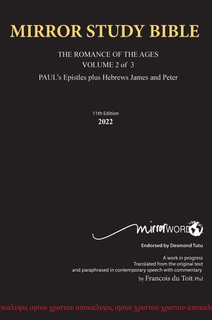 Hardback 15th Edition MARCH 2026 MIRROR STUDY BIBLE 518p VOLUME 2 OF 3 Paul's Brilliant Epistles & The Amazing Book of Hebrews also, James - The Younger Brother of Jesus & Portions of Peter