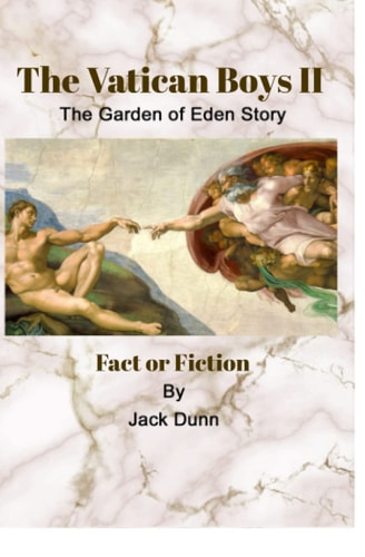 The Vatican Boys II The Garden of Eden Story