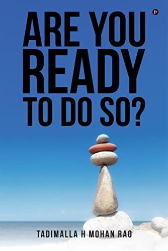 Are You Ready To Do So?