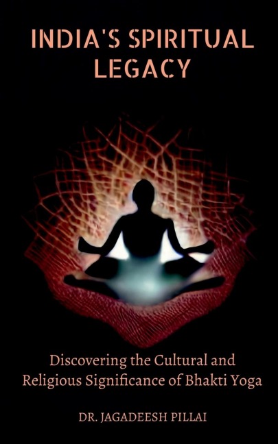 Indias Spiritual Legacy