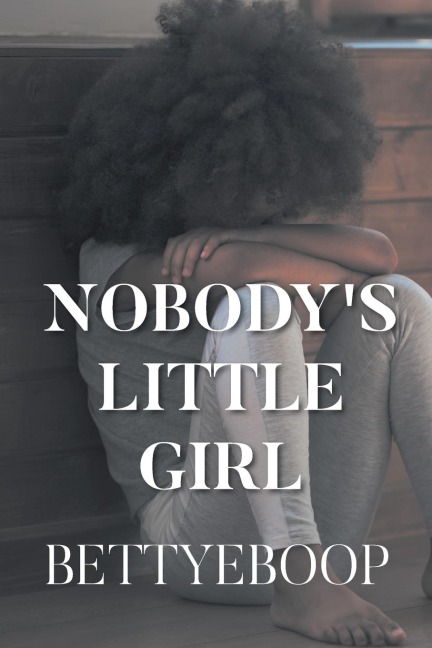 NOBODYS LITTLE GIRL