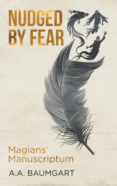 Nudged by Fear: Magians Manuscriptum