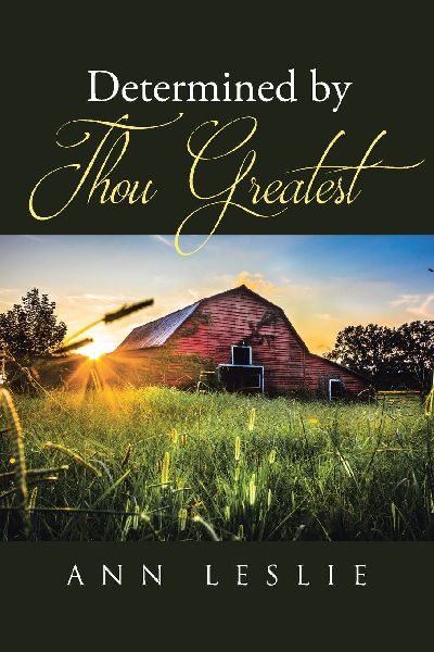 Determined by Thou Greatest