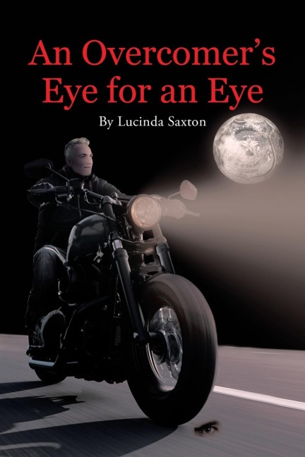 An Overcomers Eye for an Eye