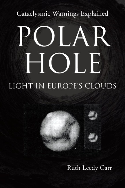 Polar Hole Light in Europes Clouds