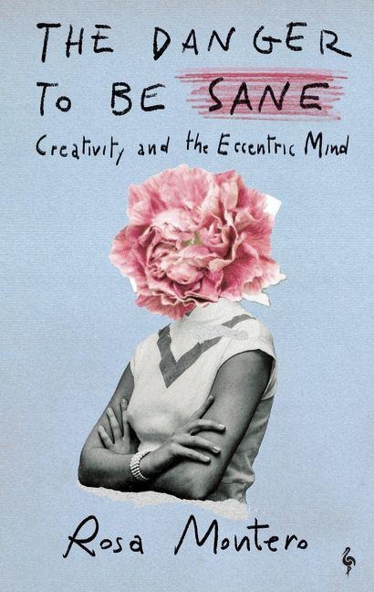 The Danger to Be Sane: Creativity and the Eccentric Mind