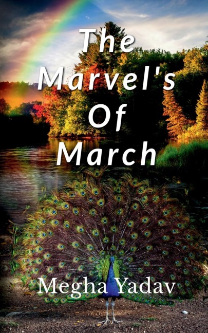 The Marvels Of March
