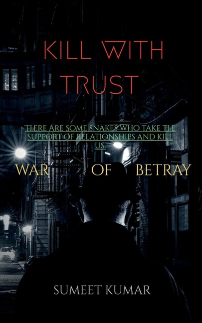 kill with trust