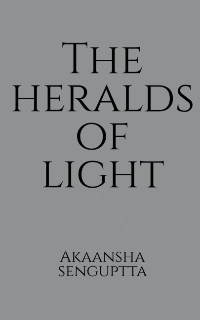The Heralds Of Light