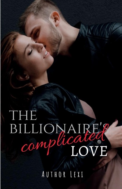 The Billionaires Complicated Love