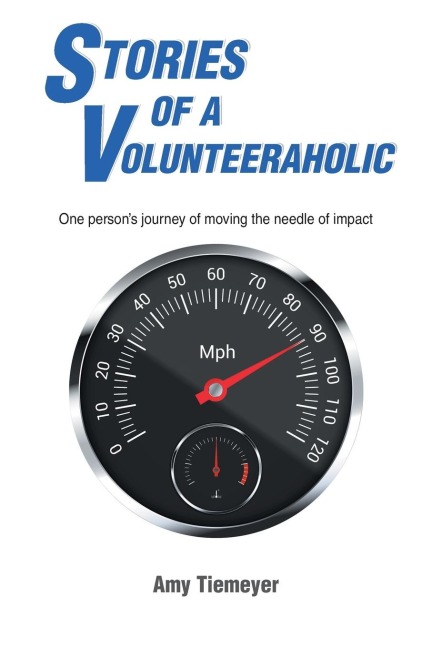 Stories of a Volunteeraholic: Moving the needle of impact one persons journey