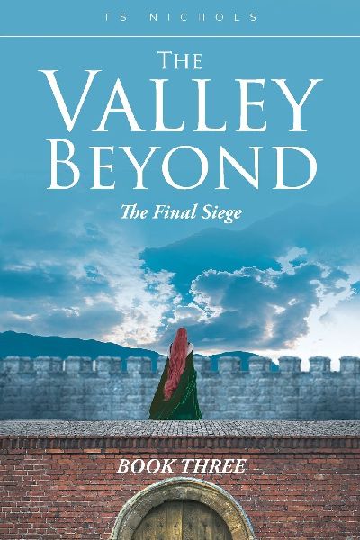 The Valley Beyond: The Final Siege
