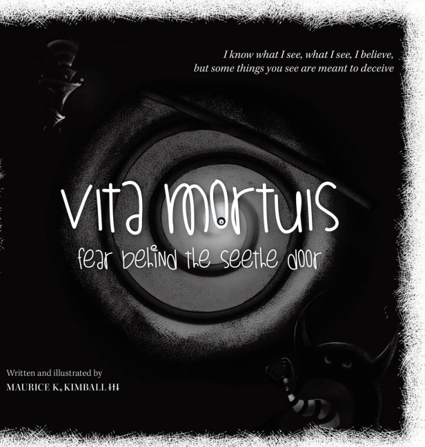 VITA MORTUIS: Fear Behind The Seethe Door